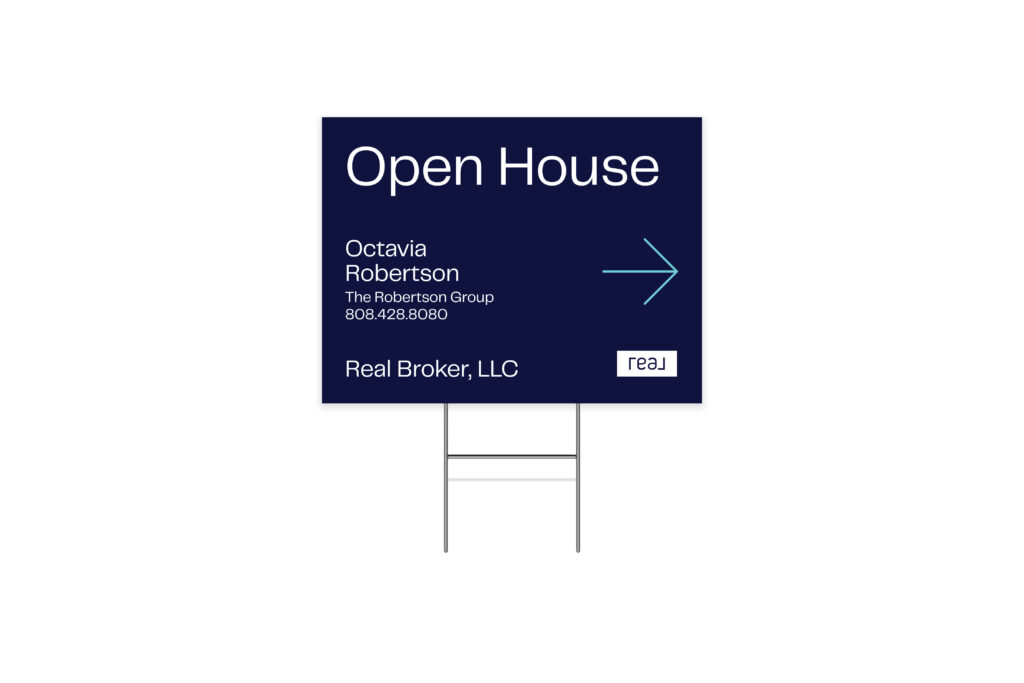 Real | 24x18 Open House Sign