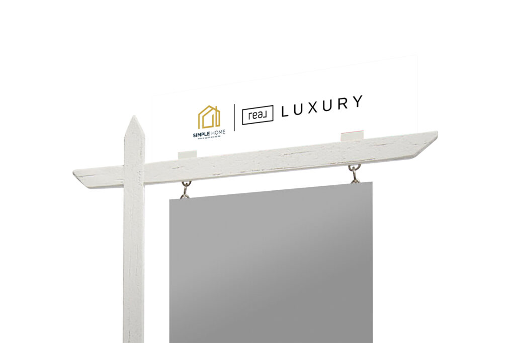 Real Luxury | 3mm PVC Sign Riders 24" x 6"
